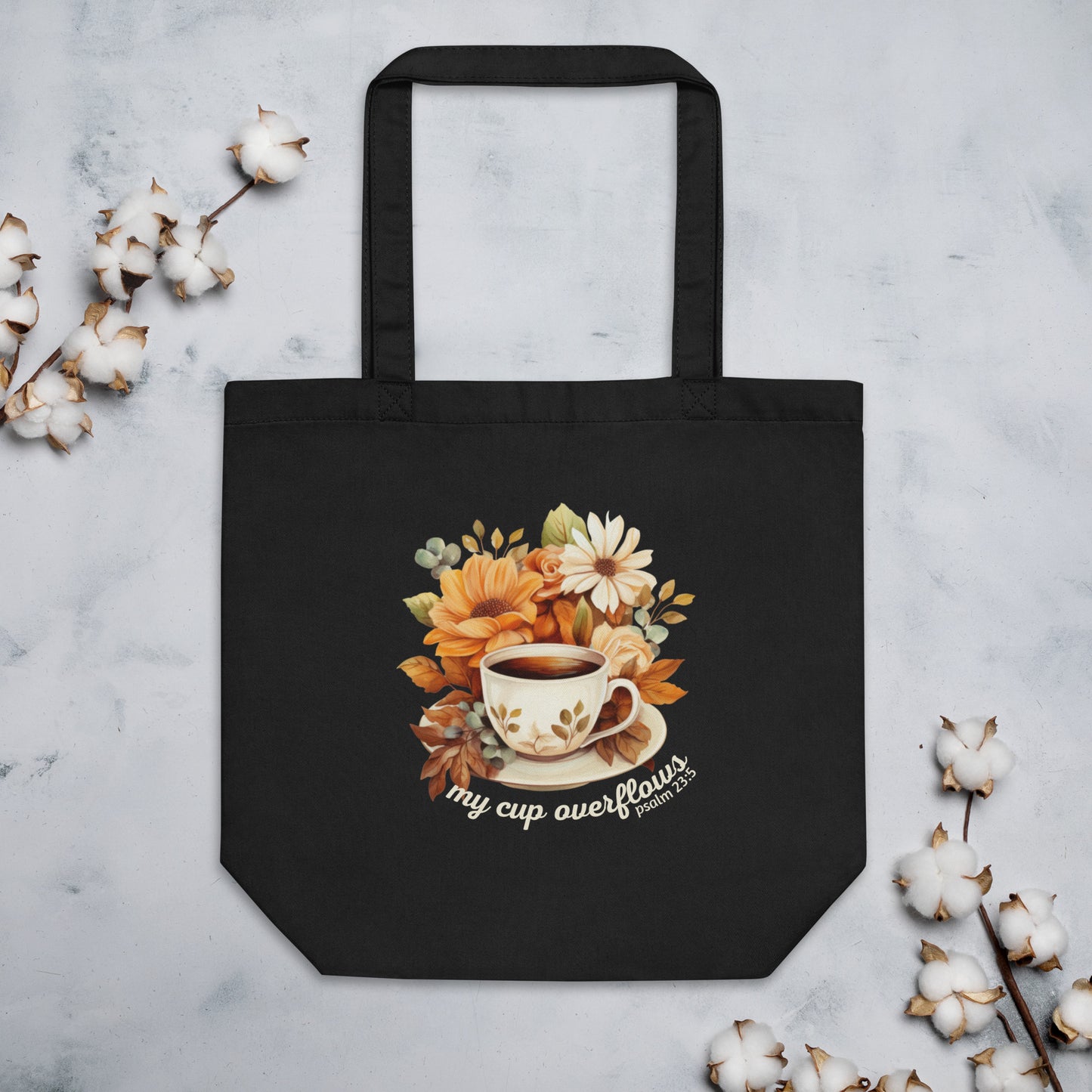 My Cup Overflows Tote