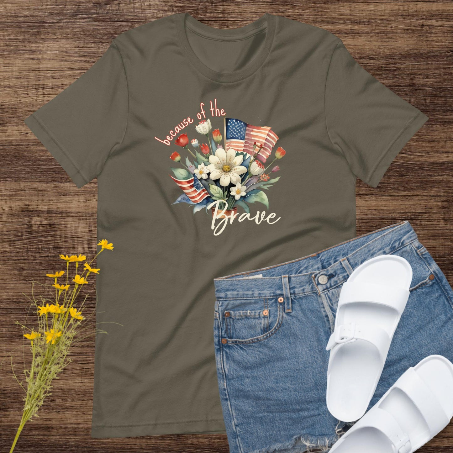 Because of the Brave Graphic Tee
