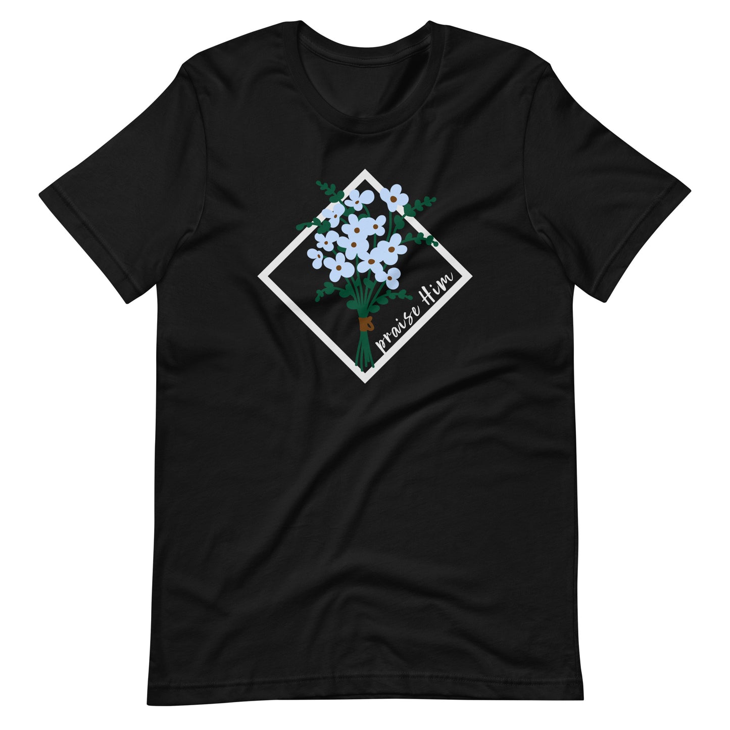 Praise Him Graphic Tee