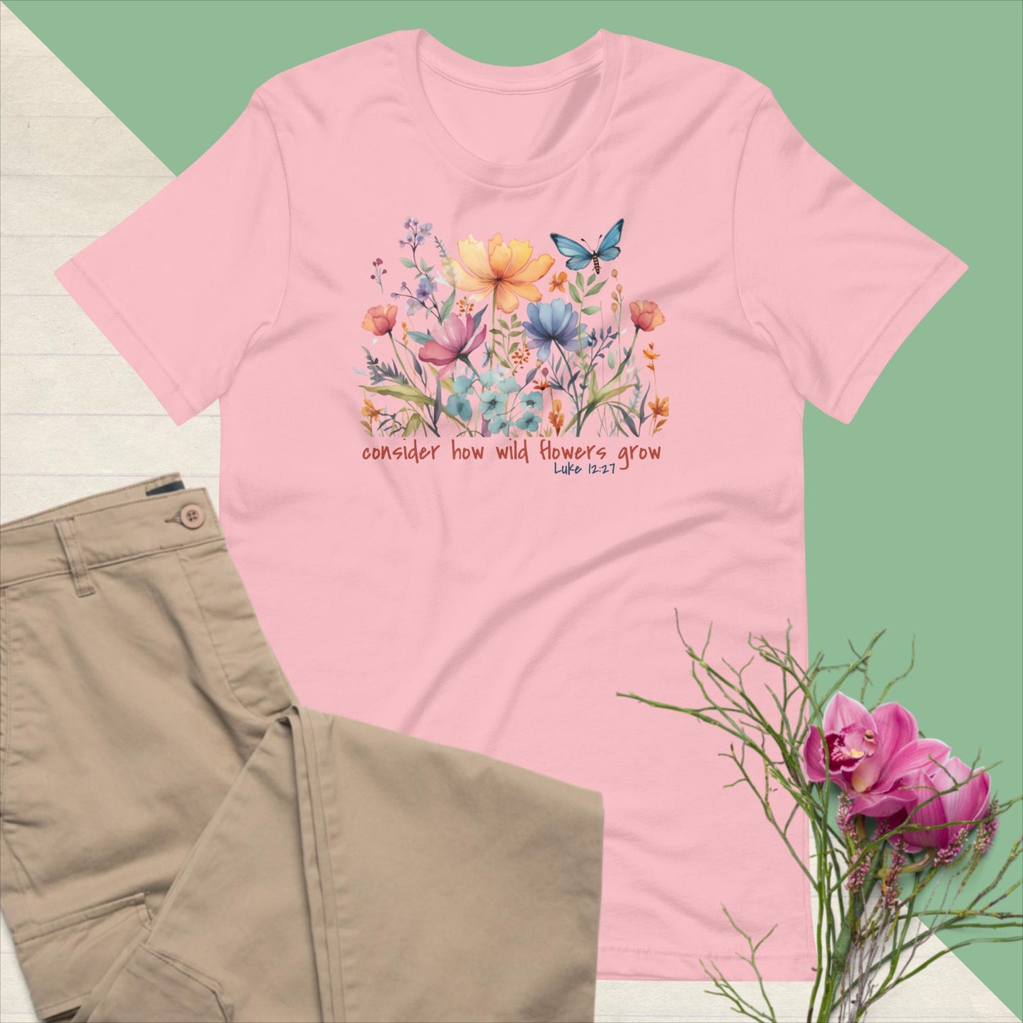 Consider How Wild Flowers Grow Graphic Tee