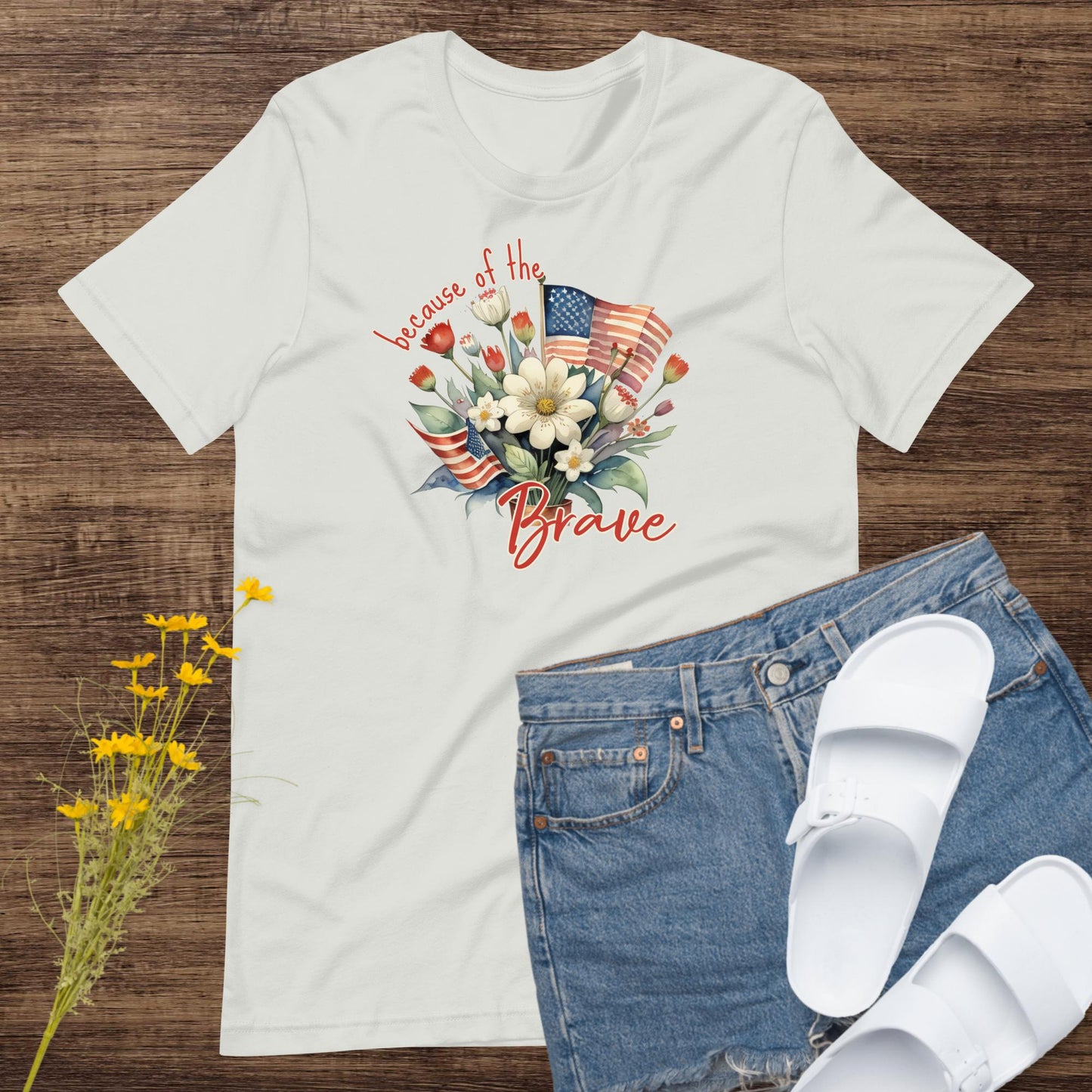Because of the Brave Graphic Tee