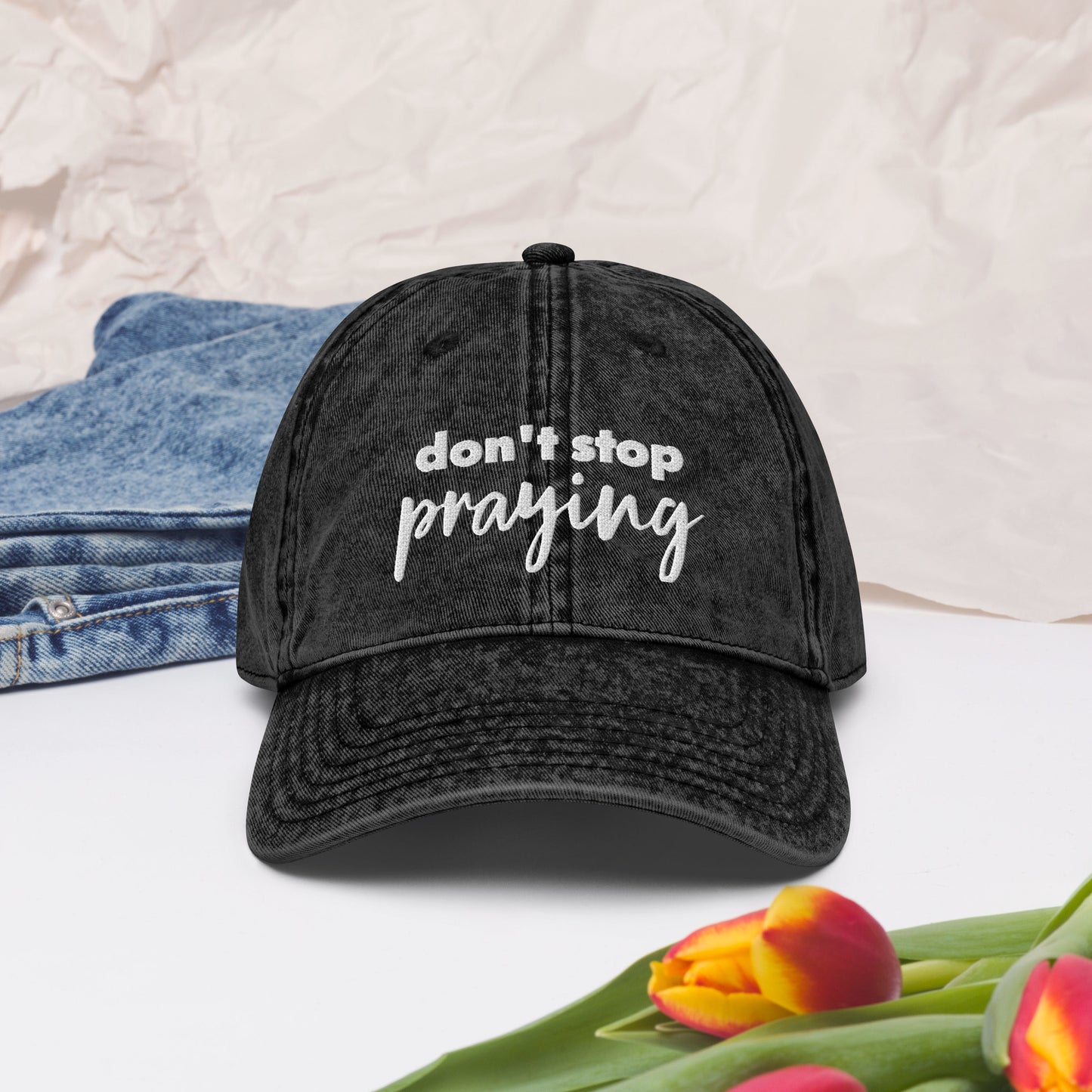 Don't Stop Praying Vintage Hat