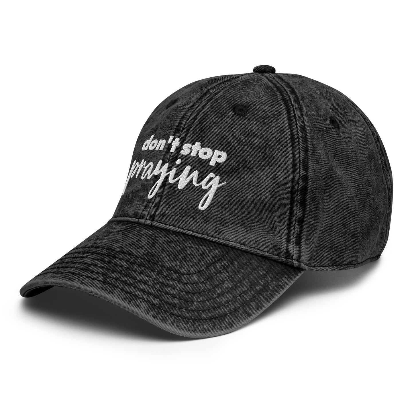 Don't Stop Praying Vintage Hat