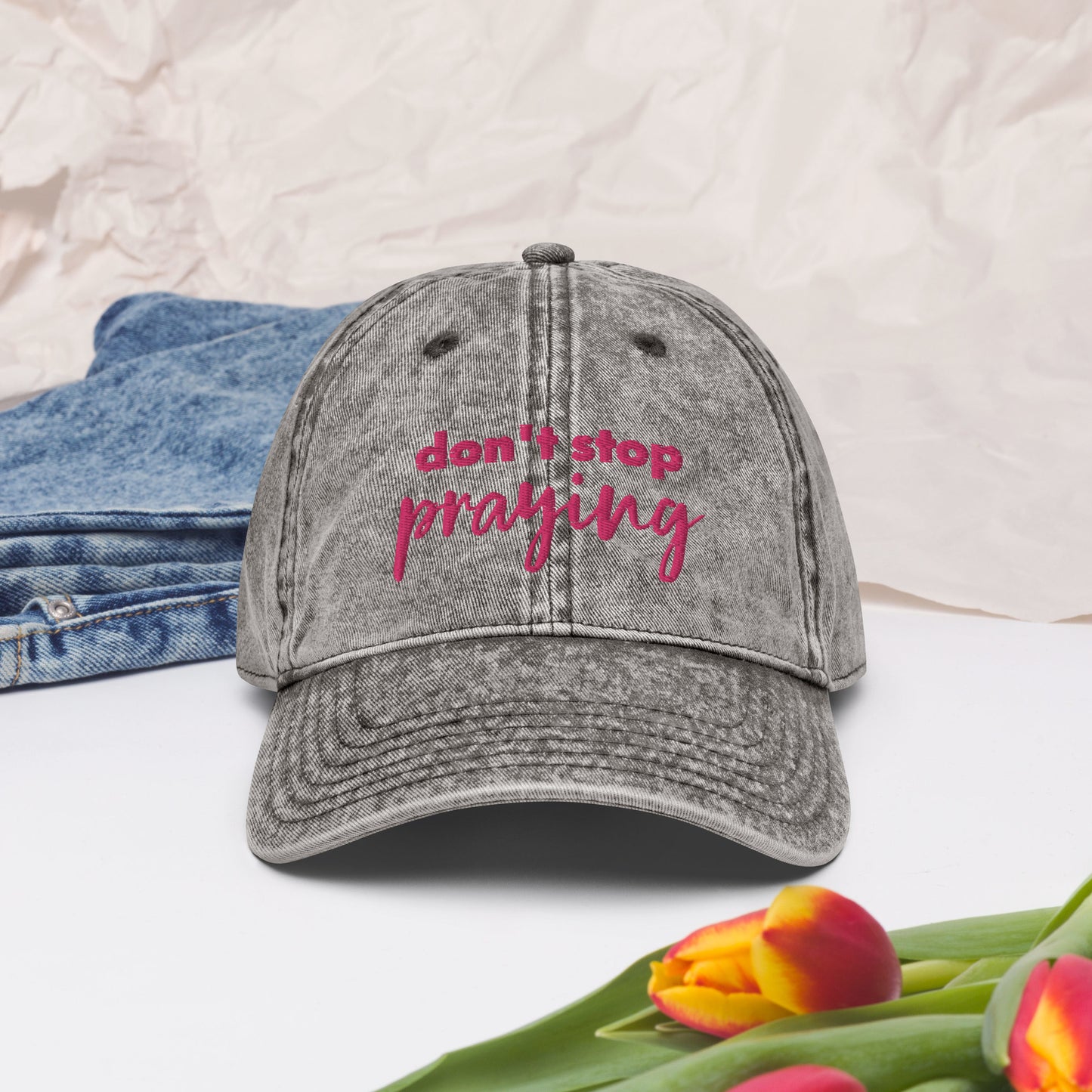 Don't Stop Praying Vintage Hat