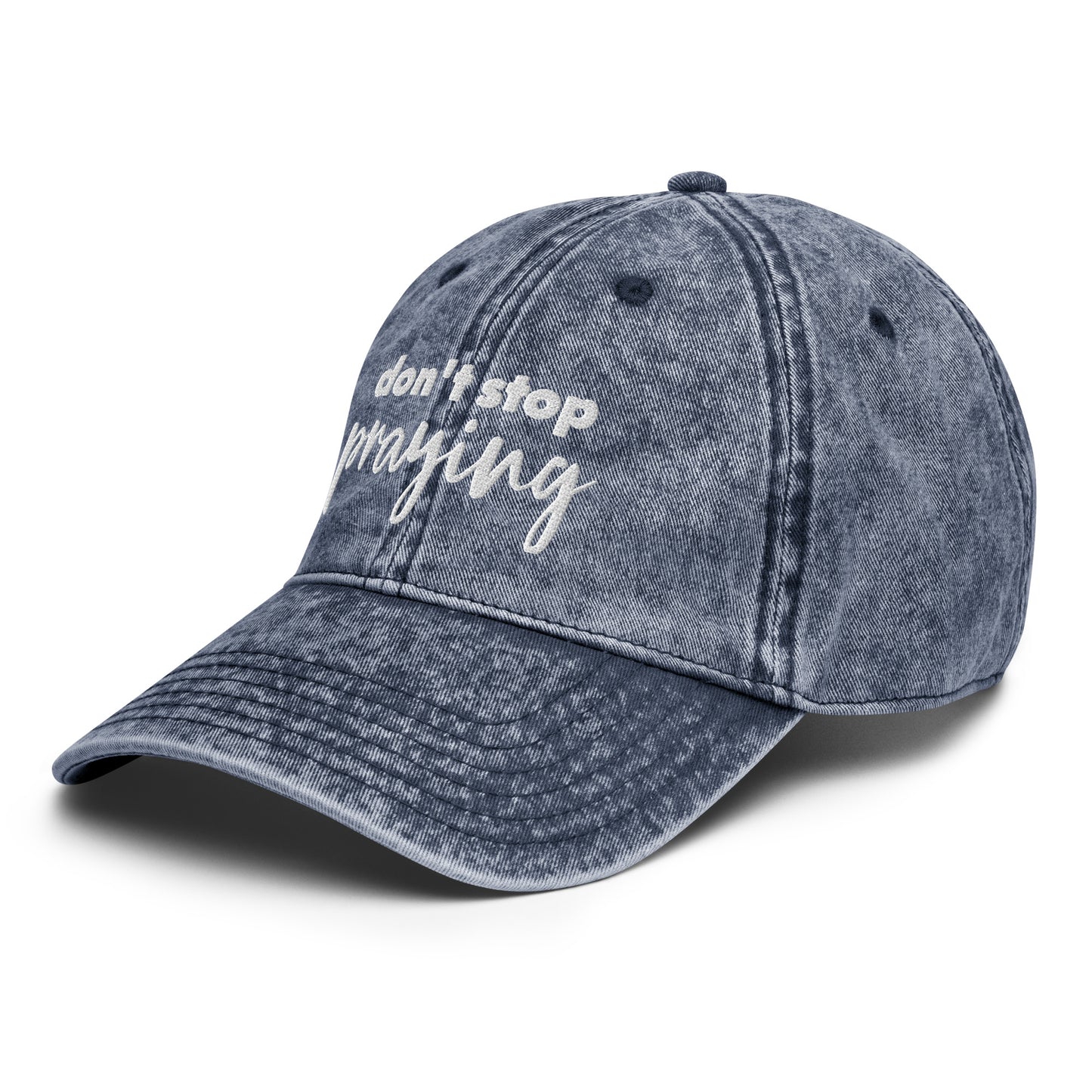 Don't Stop Praying Vintage Hat