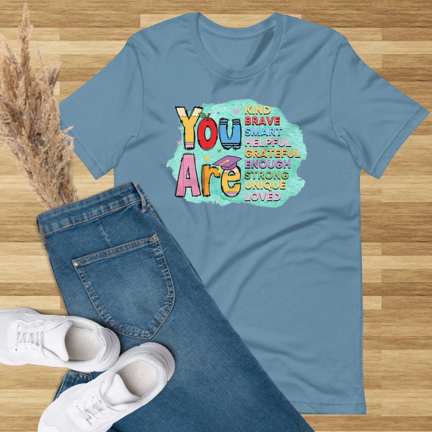 You Are Graphic Tee