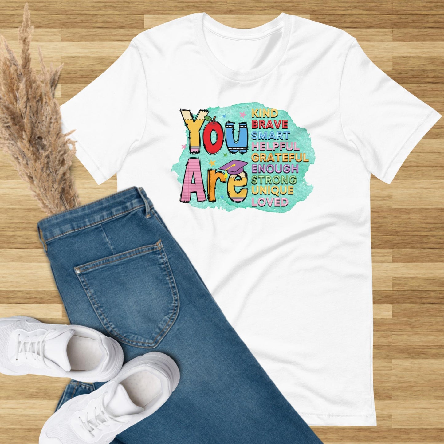 You Are Graphic Tee